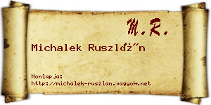 Michalek Ruszlán névjegykártya